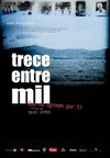 TRECE ENTRE MIL -DVD-