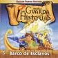 GUARDAHISTORIAS 05 -DVD- BARCO DE ESCLAVOS