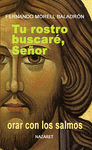 TU ROSTRO BUSCAR, SEOR.