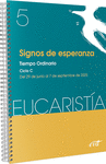 SIGNOS DE ESPERANZA (EUCARISTA N 5/2025)
