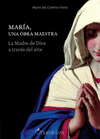 MAR�A, UNA OBRA MAESTRA