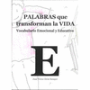 PALABRAS QUE TRANSFORMAN LA VIDA