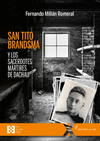 SAN TITO BRANDSMA Y LOS SACERDOTES MRTIRES DE DACHAU