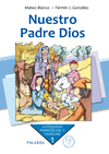 PALABRA-NUESTRO PADRE DIOS. CURSO 1