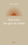 SON TRES LOS QUE SE CASAN