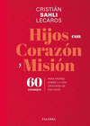 HIJOS CON CORAZ�N Y MISI�N