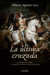 �LTIMA CRUZADA