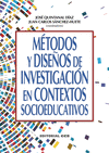 MTODOS Y DISEOS DE INVESTIGACIN EN CONTEXTOS SOCIOEDUCATIVOS