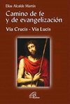 CAMINO DE FE Y DE EVANGELIZACIÓN