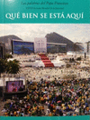 QU� BIEN SE EST� AQU�