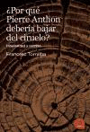 POR QU PIERRE ANTHON DEBERA BAJAR DEL CIRUELO?