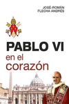 PABLO VI EN EL CORAZN