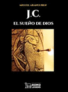 J.C. EL SUEO DE DIOS