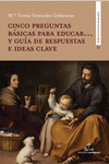 CINCO PREGUNTAS PARA EDUCAR