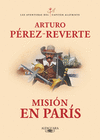 MISI�N EN PAR�S (LAS AVENTURAS DEL CAPIT�N ALATRISTE 8)