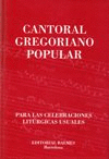 CANTORAL GREGORIANO POPULAR