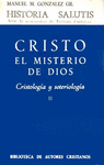 CRISTO, EL MISTERIO DE DIOS. CRISTOLOGA Y SOTERIOLOGA. II