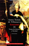 OBRAS COMPLETAS DE SANTO TOMÁS DE VILLANUEVA. I: CONCIONES 1-40. TIEMPO DE ADVIE
