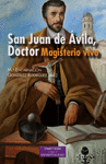 ÁVILA-SAN JUAN DE ÁVILA, DOCTOR. MAGISTERIO VIVO