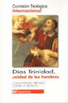 DIOS TRINIDAD, UNIDAD DE LOS HOMBRES