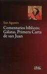 AGUSTIN-COMENTARIOS BIBLICOS/GALATAS PRIMERA CARTA DE SAN