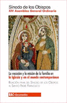 VOCACIN Y LA MISIN DE LA FAMILIA EN LA IGLESIA Y MUNDO CONTEMPORNEO.XIV ASAMBLEA GENERAL ORDINARIA. RELACIN FINAL