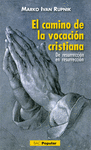 CAMINO DE LA VOCACION CRISTIANA