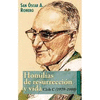ROMERO-HOMILIAS DE RESURRECCION Y VIDA CICLO C (1979-1980)