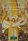 VIVENCIA CRISTIANA DEL TIEMPO