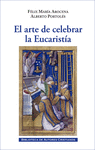 ARTE DE CELEBRAR LA EUCARISTA