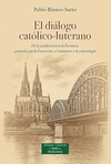 DIALOGO CATOLICO-LUTERANO