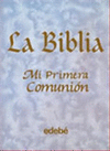 BIBLIA MI PRIMERA COMUNIN