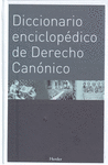 DICCIONARIO ENCICLOPÉDICO DE DERECHO CANÓNICO