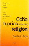 OCHO TEORIAS SOBRE LA RELIGIN