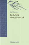 GRACIA COMO LIBERTAD