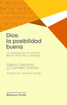 DIOS LA POSIBILIDAD BUENA