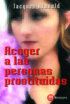 ACOGER A LAS PERSONAS PROSTITUIDAS