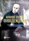 MARIANO JOSE DE IBARGÜENGOITIA