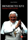 BENEDICTO XVI HEREDERO DEL CONCILIO