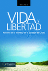 VIDA Y LIBERTAD