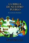 NUEVO TESTAMENTO -BIBLIA DE NUESTRO PUEBLO-