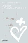FOUCAULD-ESTELA DE CARLOS DE FOUCAULD