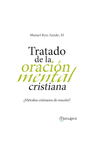 TRATADO DE LA ORACION MENTAL CRISTIANA