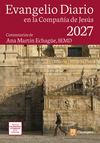 EVANGELIO DIARIO 2027 EN LA COMPA��A DE JES�S