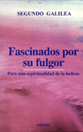 FASCINADOS POR SU FULGOR