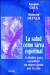 SALUD COMO TAREA ESPIRITUAL