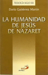 HUMANIDAD DE JESUS DE NAZ. -TEOL.S/XXI 17-