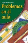 PROBLEMAS EN EL AULA -CLAVES 4-