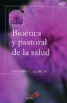 BIOTICA Y PASTORAL DE LA SALUD