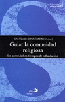 GUIAR LA COMUNIDAD RELIGIOSA